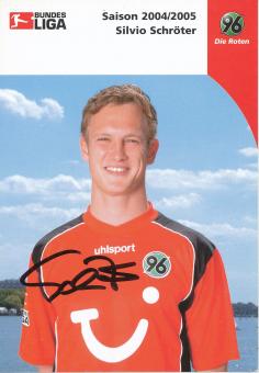 Silvio Schröter  2004/2005  Hannover 96  Fußball Autogrammkarte original signiert 
