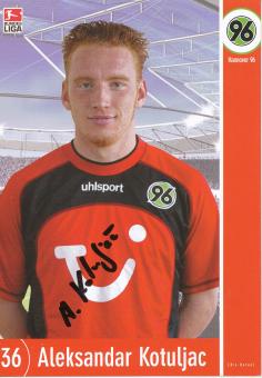 Aleksandar Kotuljac  2003/2004  Hannover 96  Fußball Autogrammkarte original signiert 