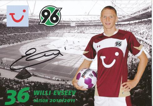 Willi Evseev  2010/2011  Hannover 96  Fußball Autogrammkarte original signiert 