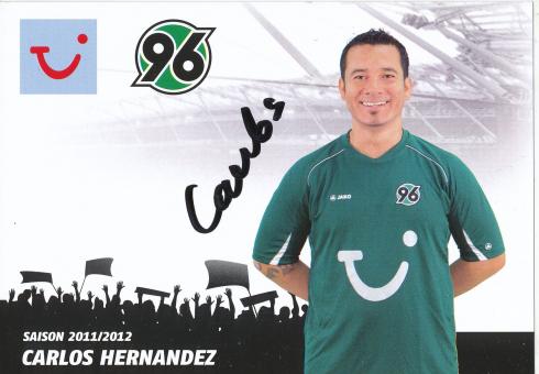Carlos Hernandez  2011/2012  Hannover 96  Fußball Autogrammkarte original signiert 