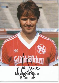 Michael Gue  1985/1986  Hannover 96  Fußball Autogrammkarte original signiert 