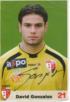 David Gonzalez  2006/2007  FC Sion  Fußball Autogrammkarte  original signiert 