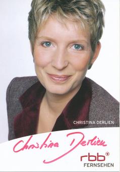 Christina Derlien  RBB  ARD  TV Sender Autogrammkarte original signiert 