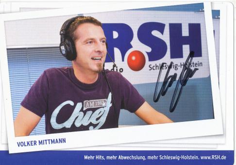 Volker Mittmann  RSH  Radio  Autogrammkarte original signiert 