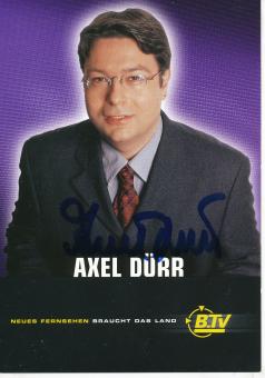 Axel Dürr  BTV   TV Sender Autogrammkarte original signiert 