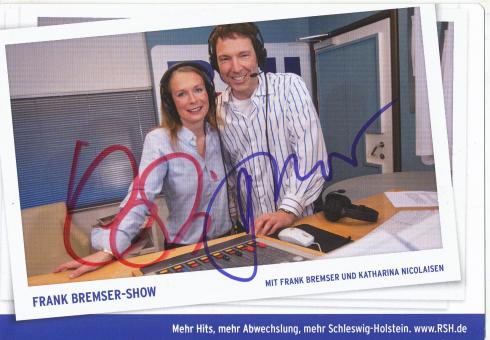 Frank Bremser & Katharina Nicolaisen   RSH  Radio  Autogrammkarte original signiert 