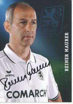 Reiner Maurer  2010/2011   1860 München Fußball Autogrammkarte original signiert 