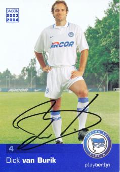Dick van Burik  2003/2004  Hertha BSC Berlin  Fußball Autogrammkarte original signiert 