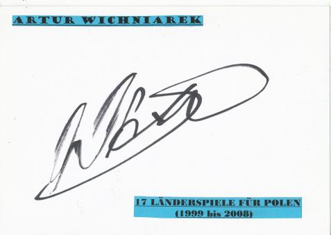 Artur Wichniarek   Polen  Fußball Autogramm Karte  original signiert 