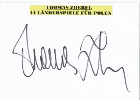 Thomas Zdebel   Polen  Fußball Autogramm Karte  original signiert 