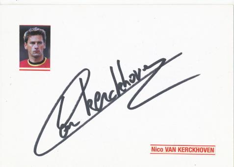 Nico van Kerckhoven   Belgien Fußball Autogramm Karte  original signiert 