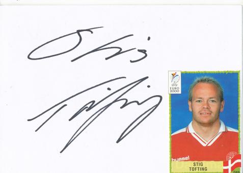 Stig Töfting  Dänemark  EM 2000  Fußball Autogramm Karte  original signiert 