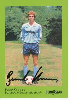 Bernd Krauss   1983/1984 (Dünne Version) Borussia Mönchengladbach Fußball Autogrammkarte original signiert 