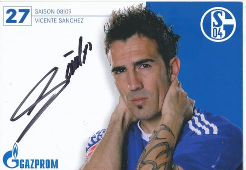Vicente Sanchez   2008/2009   FC Schalke 04  Fußball Autogrammkarte original signiert 