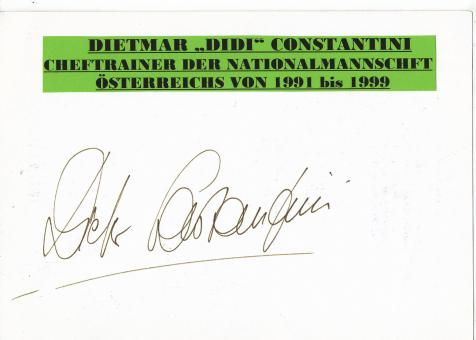 Didi Constantini   Österreich  Fußball Autogramm Karte  original signiert 