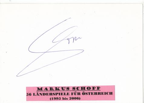 Markus Schopp   Österreich  Fußball Autogramm Karte  original signiert 