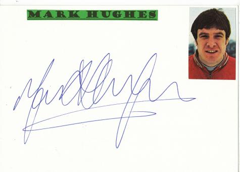 Mark Hughes  Wales  Fußball Autogramm Karte  original signiert 