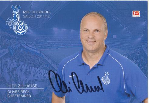 Oliver Reck  2011/2012  MSV Duisburg  Fußball Autogrammkarte original signiert 