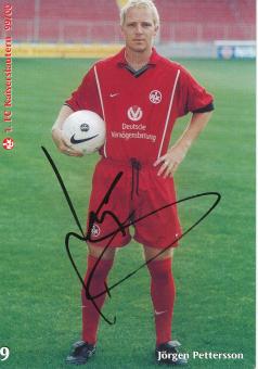 Jörgen Pettersson   1999/2000   FC Kaiserslautern  Fußball Autogrammkarte original signiert 