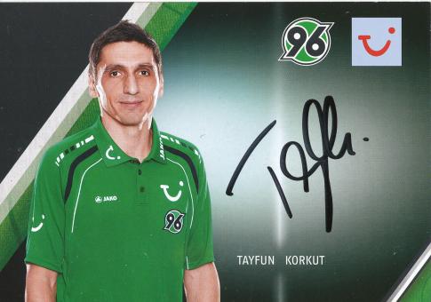 Tayfun Korkut  2013/2014   Hannover 96  Fußball Autogrammkarte original signiert 