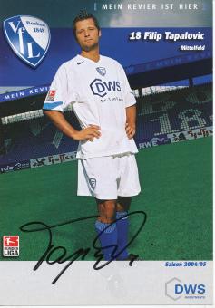 Filip Tapalovic  2004/2005  VFL Bochum  Fußball Autogrammkarte original signiert 