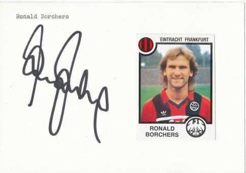 Ronald Borchers  Eintracht Frankfurt  Fußball Autogramm Karte  original signiert 