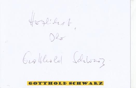 Gotthold Schwarz  Oper  Klassik  Musik Autogramm Karte  original signiert 