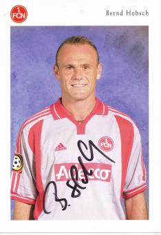 Bernd Hobsch  2000/2001  FC Nürnberg  Fußball Autogrammkarte original signiert 