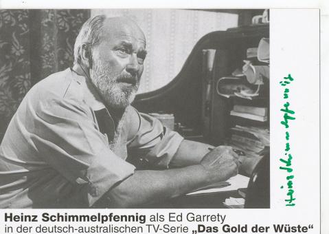 Heinz Schimmelpfennig  † 2010  Film & TV  Autogrammkarte  original signiert 