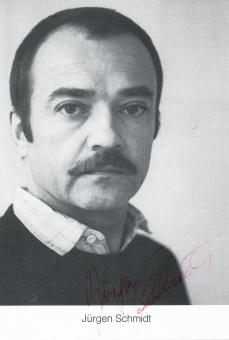 Jürgen Schmidt  Film & TV  Autogrammkarte  original signiert 