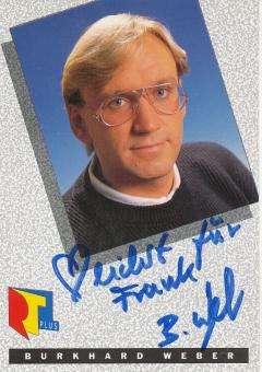 Burkhard Weber   RTL   TV  Autogrammkarte original signiert 