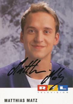 Matthias Matz   RTL   TV  Autogrammkarte original signiert 