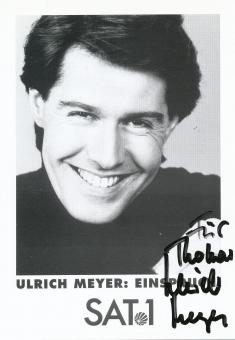 Ulrich Meyer   Sat 1  TV  Sender Autogrammkarte original signiert 