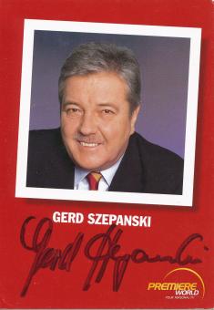 Gerd Szepanski † 2012  Premiere  TV Sender Autogrammkarte original signiert 