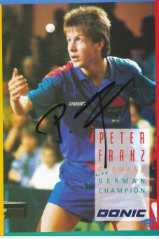 Peter Franz  Tischtennis  Autogrammkarte  original signiert 