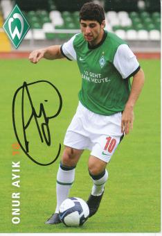 Onur Ayik  2009/2010  SV Werder Bremen  Fußball Autogrammkarte original signiert 