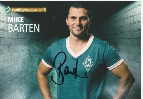 Mike Barten  Traditionsmannschaft  SV Werder Bremen  Fußball Autogrammkarte original signiert 