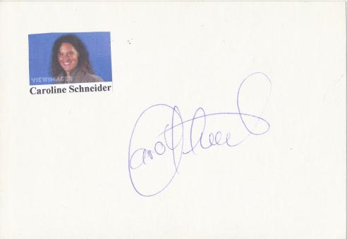 Caroline Schneider  Tennis  Autogramm Karte original signiert 