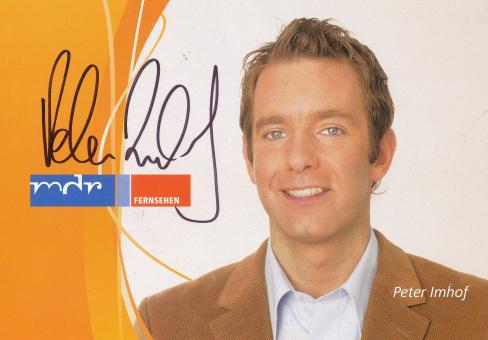 Peter Imhof  MDR   TV  Sender  Autogrammkarte original signiert 