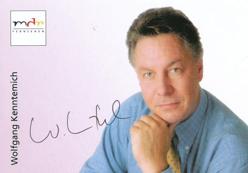 Wolfgang Kenntemich  MDR   TV  Sender  Autogrammkarte original signiert 