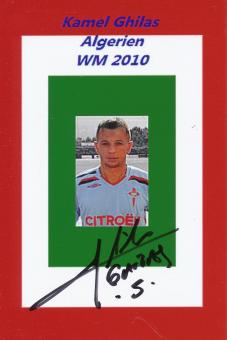 Kamel Ghilas  Algerien WM 2010  Fußball Autogramm Foto original signiert 