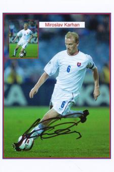 Miroslav Karhan  Slowakei Fußball Autogramm  Foto original signiert 