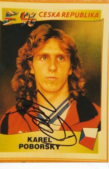 Karel Poborsky  Tschechien  Fußball Autogramm  Foto original signiert 