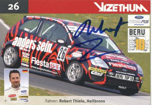 Robert Thiele  Ford  Auto Motorsport  Autogrammkarte original signiert 