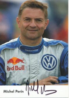Michel Perin  Ralley  Auto Motorsport  Autogrammkarte original signiert 