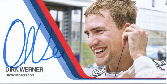 Dirk Werner  BMW  Auto Motorsport  Autogrammkarte original signiert 