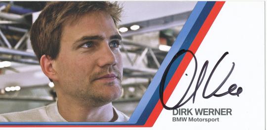 Dirk Werner  BMW   Auto Motorsport  Autogrammkarte original signiert 