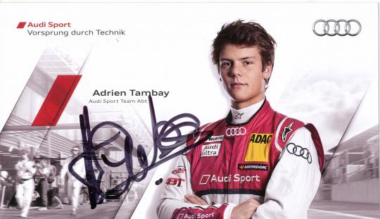 Adrien Tambay   Audi  Auto Motorsport  Autogrammkarte original signiert 