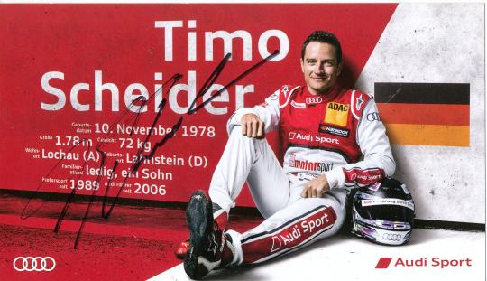 Timo Scheider   Audi  Auto Motorsport  Autogrammkarte original signiert 