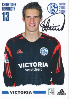 Christofer Heimeroth  2005/2006  FC Schalke 04  Autogrammkarte original signiert 